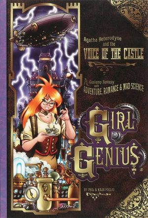 Girl Genius Book Seven: Agatha Heterodyne and the Voice of the Castle #7