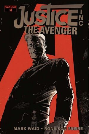 Justice, Inc.: The Avenger #4