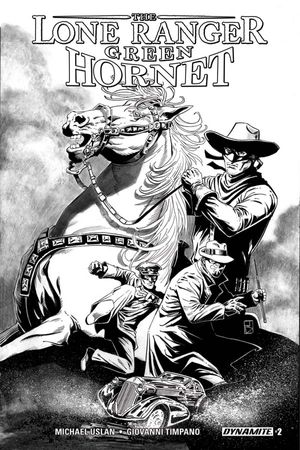Lone Ranger Green Hornet #2 (Cover B 25 Copy B&w Cover)