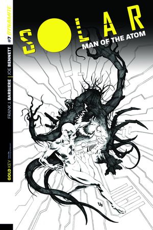 Solar, Man of the Atom #7 (25 Copy Lau B&amp;w Incv)