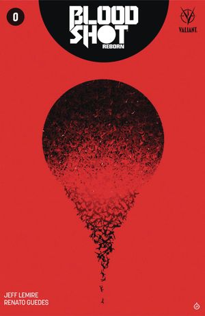 Bloodshot Reborn  #0