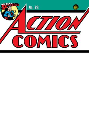 Action Comics #23 (Facsimile Edition Cvr C Blank Variant) Value - GoCollect