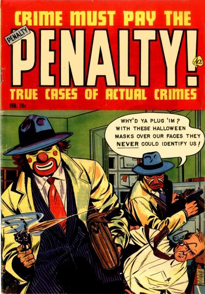 Crime Must Pay the Penalty #30 Comic
