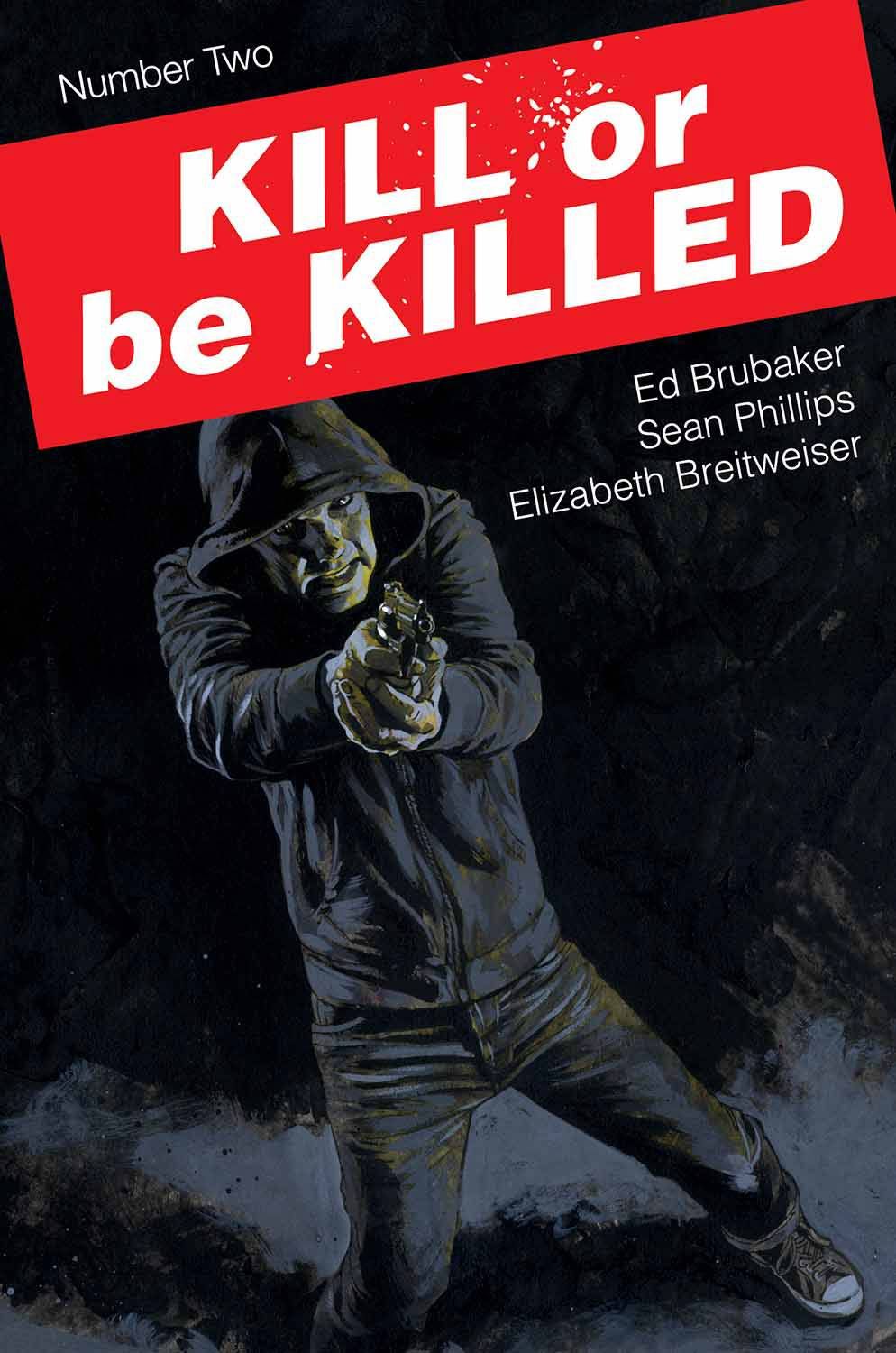 Kill or be Killed #2 Comic