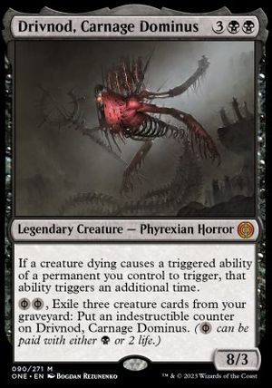 Drivnod, Carnage Dominus (Phyrexia: All Will Be One)