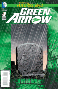 Green Arrow: Futures End #1 (Standard Lenticular Cover) Comic