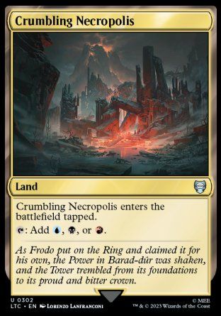 Crumbling Necropolis (The Lord of the Rings Commander Decks) Trading Card