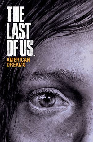 The Last of Us: American Dreams #1 (Firefly Edition)