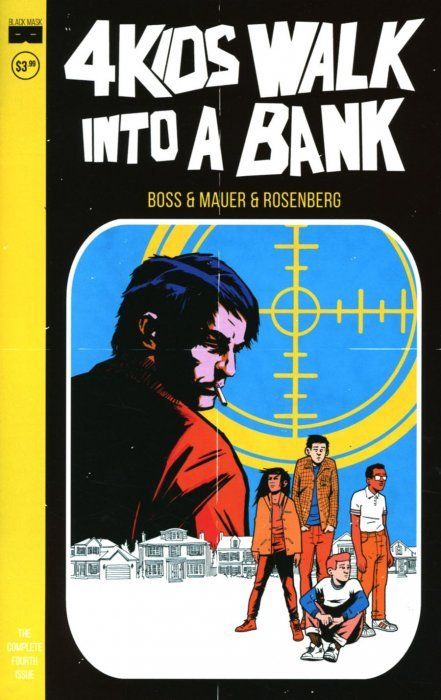 4 Kids Walk Into A Bank #4 Comic