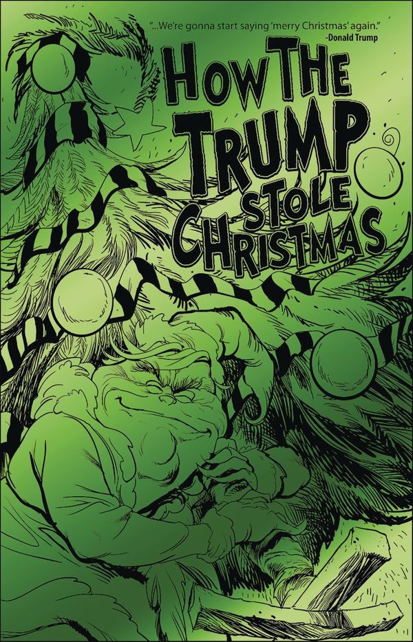 How The Trump Stole Christmas (one Shot) Green Foil Cover