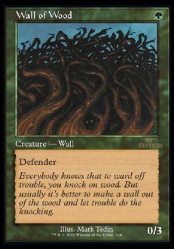 Wall of Wood (Magic 30th Anniversary Edition - Old Frame)