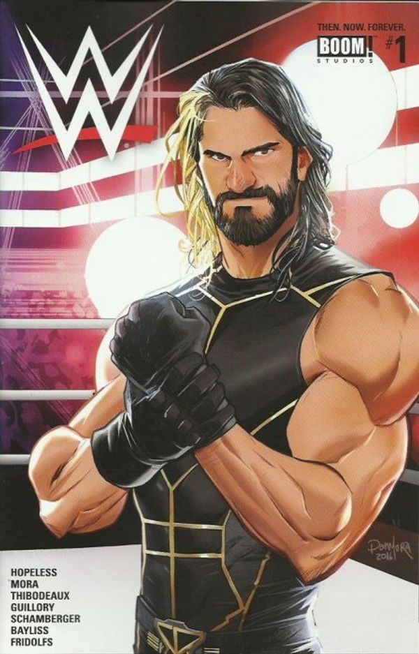 WWE: Then. Now. Forever. #1 (Seth Rollins Variant Cover)