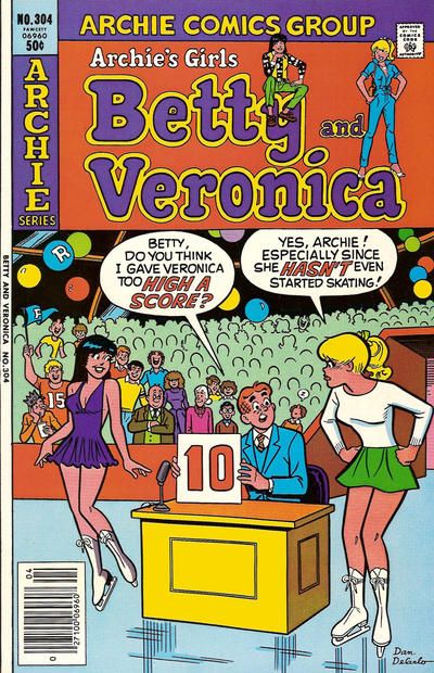 Archie's Girls Betty and Veronica #304 Comic