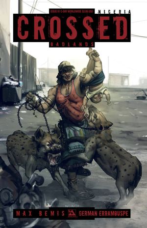 Crossed Badlands #91 (C-day Worldwide Cover)