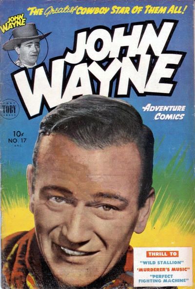 John Wayne Adventure Comics #17 Comic