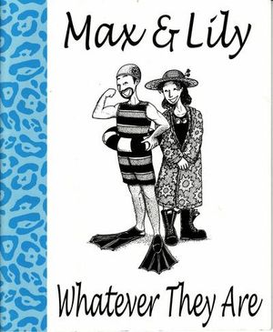 Max & Lily Wherever They Are #1