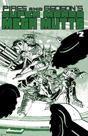 Super Mondo Mega Mutts #2 (Cover B Alex Diotto Variant)