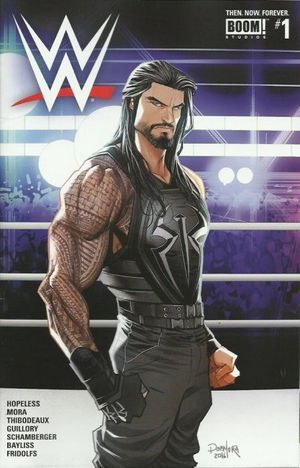 WWE: Then. Now. Forever. #1 (Roman Reigns Variant Cover)