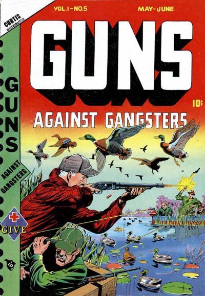 Guns Against Gangsters #v1#5 [5] Comic