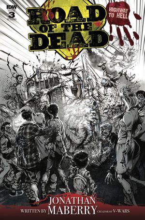 Road Of The Dead Highway To Hell #3 (10 Copy Cover Santiperez)