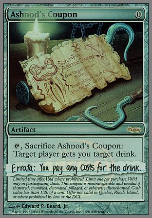 Ashnod's Coupon (Arena Promos) Trading Card