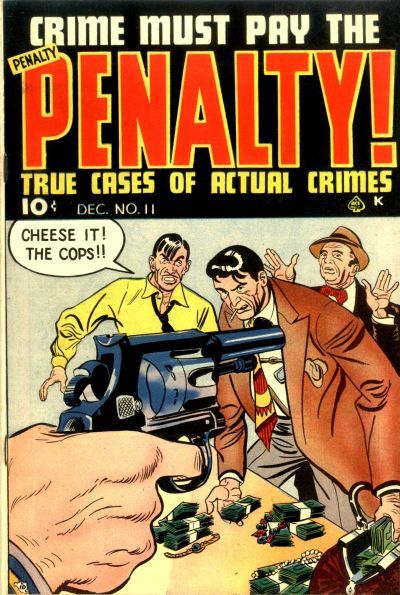 Crime Must Pay the Penalty #11 Comic