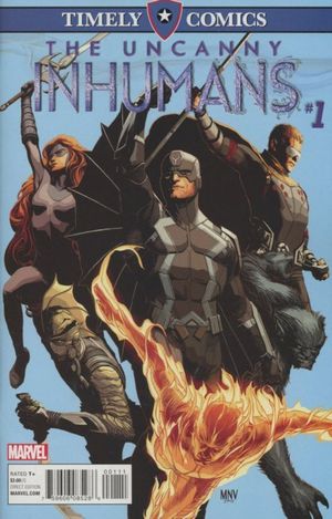 Timely Comics: The Uncanny Inhumans #1