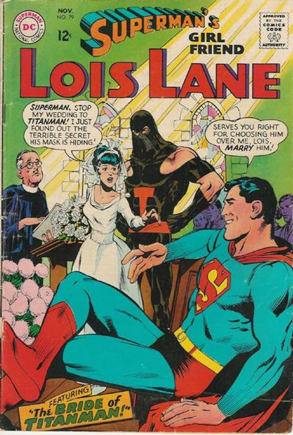 Superman's Girl Friend, Lois Lane #79