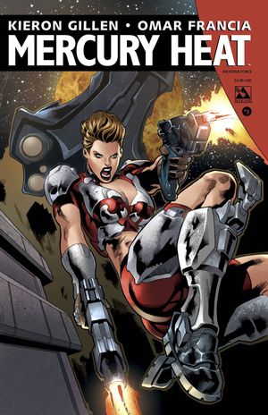 Mercury Heat #3 (Excessive Force Cover)