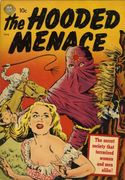 Hooded Menace, The Comic