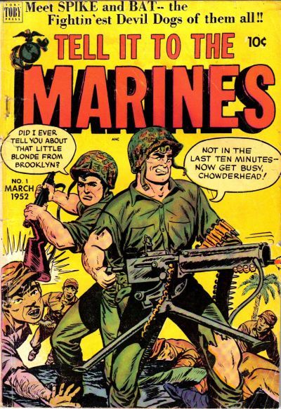 Tell It To The Marines #1 Comic