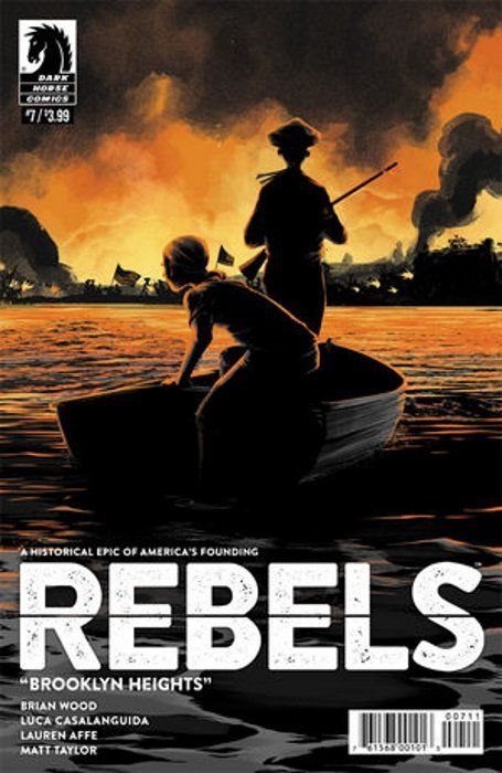 Rebels: These Free and Independent States #7 Comic