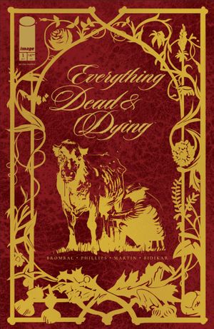 Everything Dead & Dying #1 (2nd Ptg)