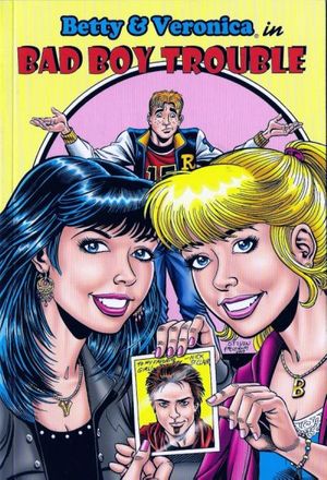 Betty and Veronica in Bad Boy Trouble