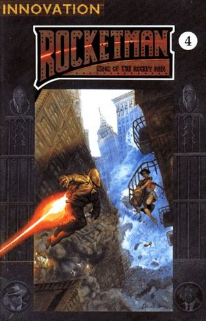 Rocket Man: King of the Rocket Men #4