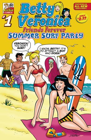 Betty and Veronica Friends Forever: Summer Surf Party #1