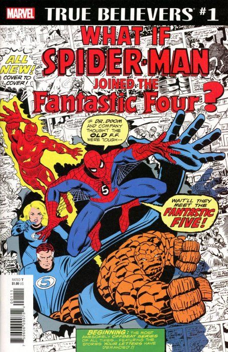 True Believers: What If Spider-Man had Joined the Fantastic Four #1 Comic