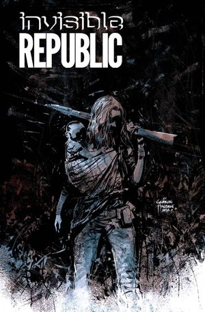 Invisible Republic #15