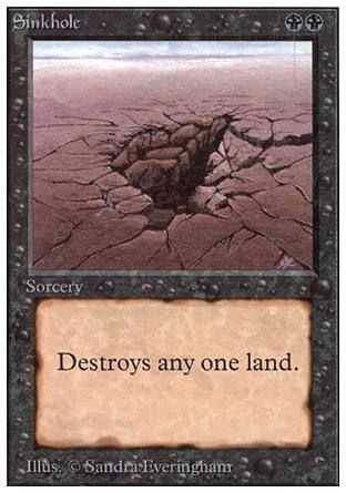 Sinkhole (Unlimited) Trading Card