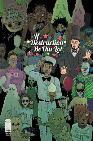 If Destruction Be Our Lot #1 (Cvr C Inc 1:10 Martin Morazzo & Chris Ohalloran Wheres Abe Variant)