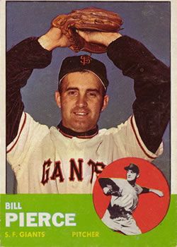 Bill Pierce 1963 Topps #50 Sports Card
