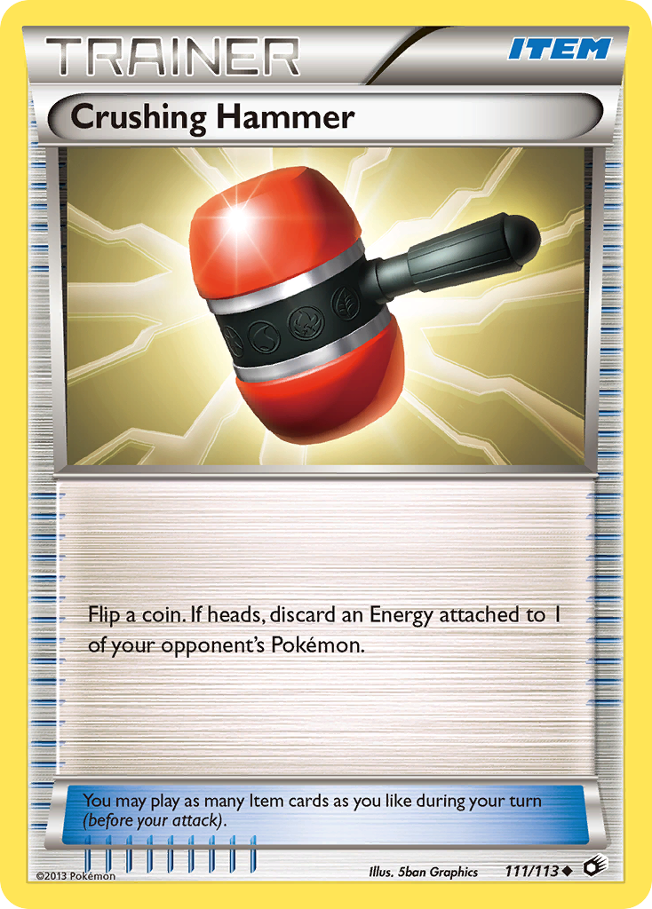 Crushing Hammer (Trainer: Item) (111/113) - Legendary Treasures Pokémon Card