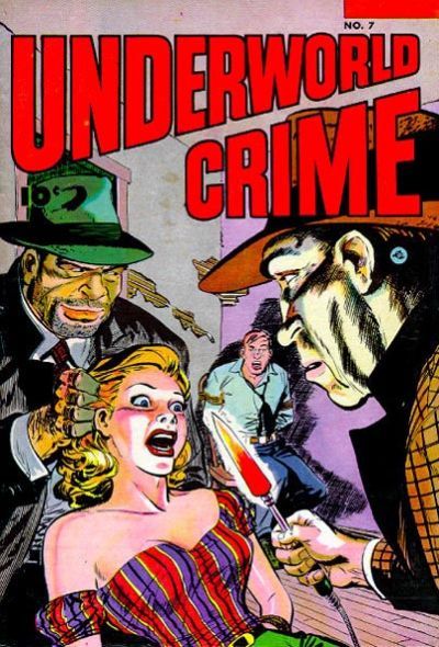 Underworld Crime #7 Comic
