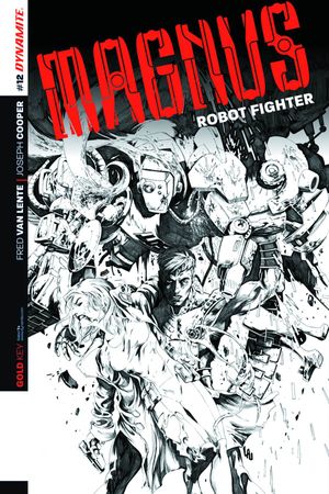 Magnus Robot Fighter #12 (10 Copy Lau B&amp;w Cover)