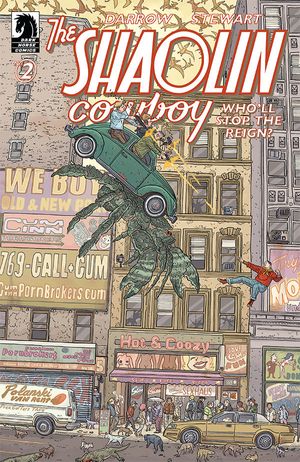 Shaolin Cowboy: Who'll Stop The Reign? #2