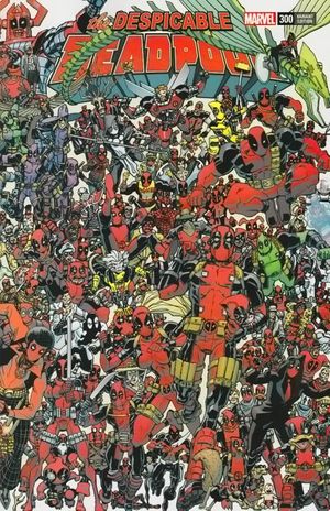 Despicable Deadpool #300 (Koblish 300 Deadpools Wraparound)