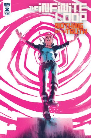 Infinite Loop Nothing But The Truth #2 (Cover B Albuquerque)