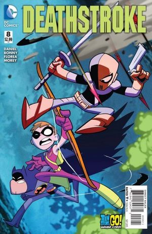 Deathstroke #8 (Teen Titans Go Variant Cover)