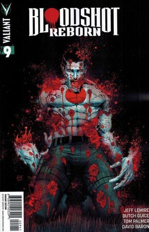 Bloodshot Reborn  #9 (Cover D 10 Copy Cover Gill)