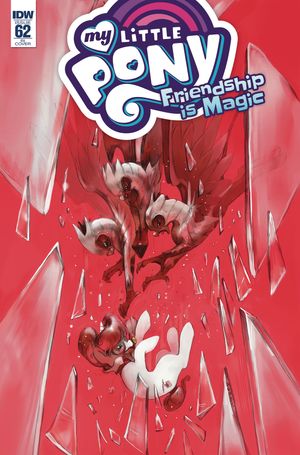 My Little Pony Friendship Is Magic #62 (10 Copy Cover)